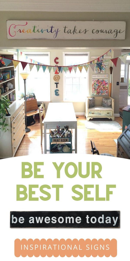 be your best self - inspirational signs