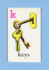K is for Keys - PLYMOUTH CARD COMPANY
- 27