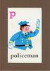 P is for Policeman - PLYMOUTH CARD COMPANY
- 32