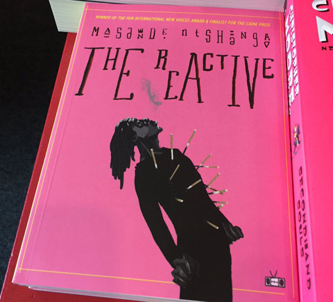 The Reactive by Masande Ntshanga (Two Dollar Radio) at Brazos Bookstore in Houston.
