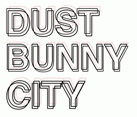 Dust Bunny City | Radio Waves