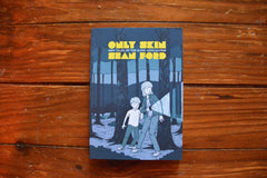 Only Skin by Sean Ford (Secret Acres)