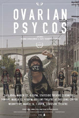 Ovarian Psycos documentary