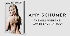 Amy Schumer, author of The Girl with the Lower Back Tattoo