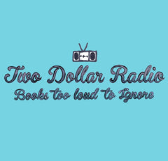 Two Dollar Radio | Radio Waves