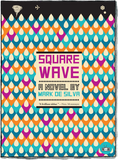 Square Wave front cover by Mark de Silva