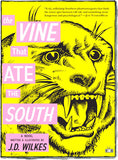 The Vine that Ate the South front cover by J.D. Wilkes
