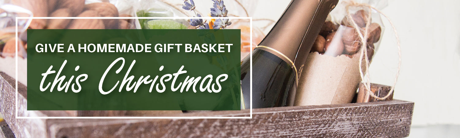 Give a Homemade Gift Basket this Christmas