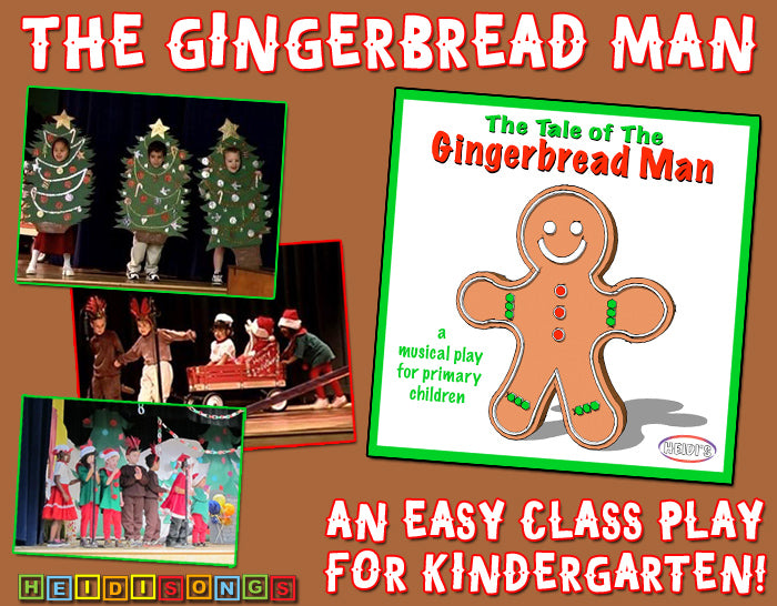 The Gingerbread Man:  An Easy Class Play for Kindergarten!