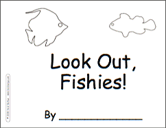 Look Out, Fishies! Song & Singable Book Project