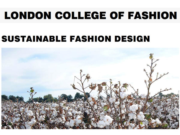 Sustainable Fashion Design short course LCF