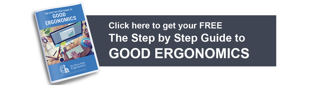 Step by Step Guide to Good Ergonomics