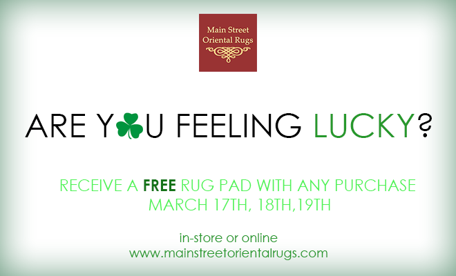 St. Patrick's Day Special - Main Street Oriental Rugs