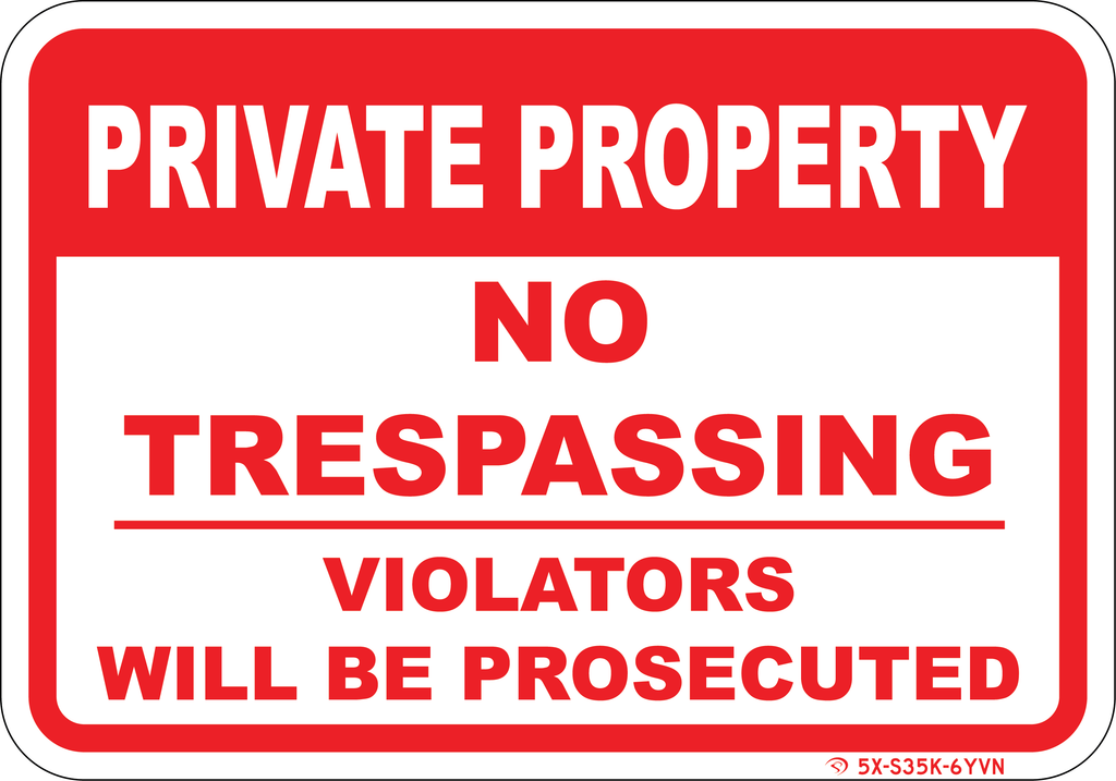 Private Property No Trespassing Sign Wise