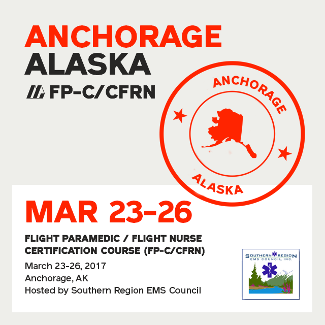 [Archived] Flight Paramedic Prep (Alaska Mar 2017) - FP-C/CFRN