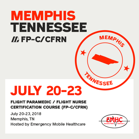 [Archive] Flight Paramedic Prep - Tennessee Jul 2018 - (FP-C/CFRN/CCP-C)