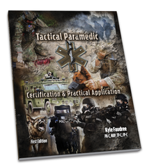 [Archive] Tactical Paramedic Prep (TP-C) - Colorado June 2018