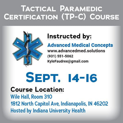 Tactical Paramedic Training - Indianapolis Sep 2018