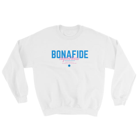 Big Bonafide Aquarius Sweatshirt