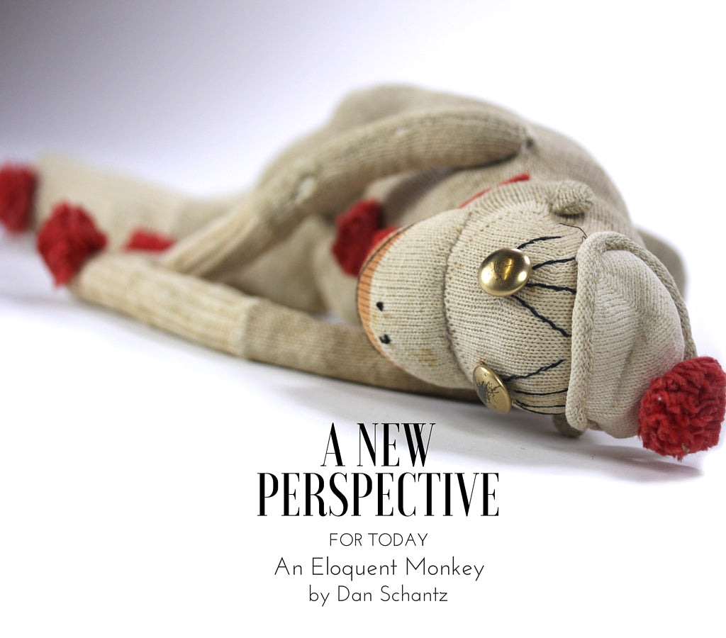 A New Perspective for Today - An Eloquent Monkey