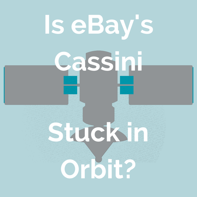 Is eBay's Cassini Stuck in Orbit?