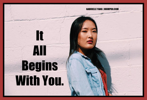 It Begins With You - Image Provided by Gabrielle Yang - Word Overlay by Louwes Media