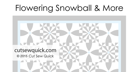 Flowering Snowball & More by Cut Sew Quick