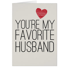 you're my favorite husband card valentines day gift guide 2018 white elm