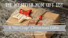 the whatever mom gift ideas