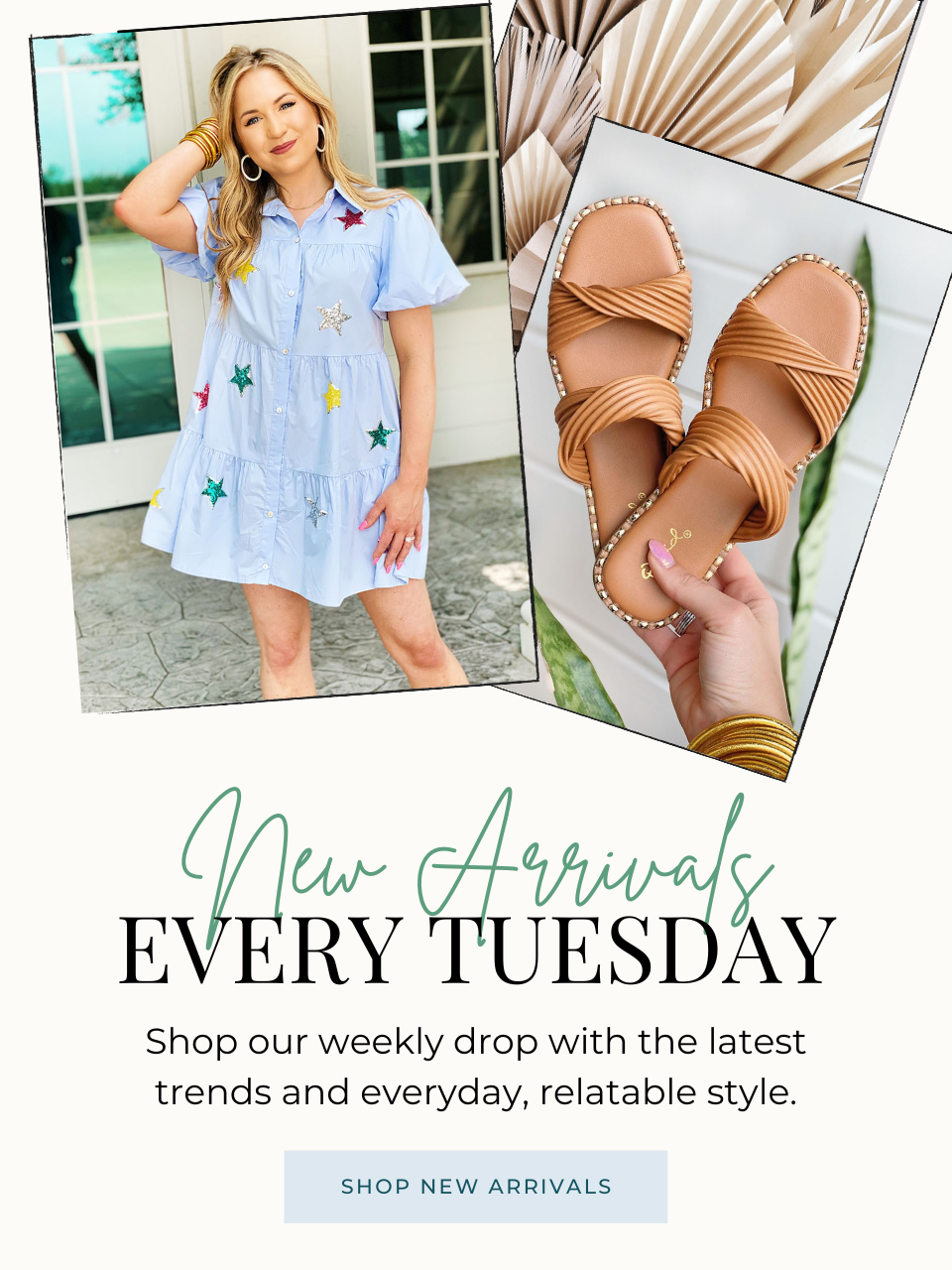 New arrivals every Tuesday at 10AM CST. Shop our weekly drop with the latest trends and everyday, relatable fashion. Model wearing a light blue tiered dress with short sleeves and sequins stars. Faux leather camel sandals with pleated strap detail and gold rivets.