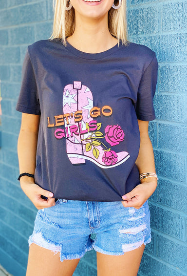 Charlie Southern: Let's Go Girls T-Shirt, charcoal colored tee, "lets go girls" written across chest with boot and rose 