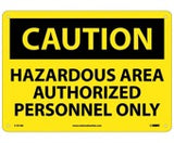Caution Hazardous Area Sign