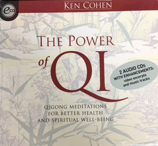 The Power of Qi - Ken Cohen