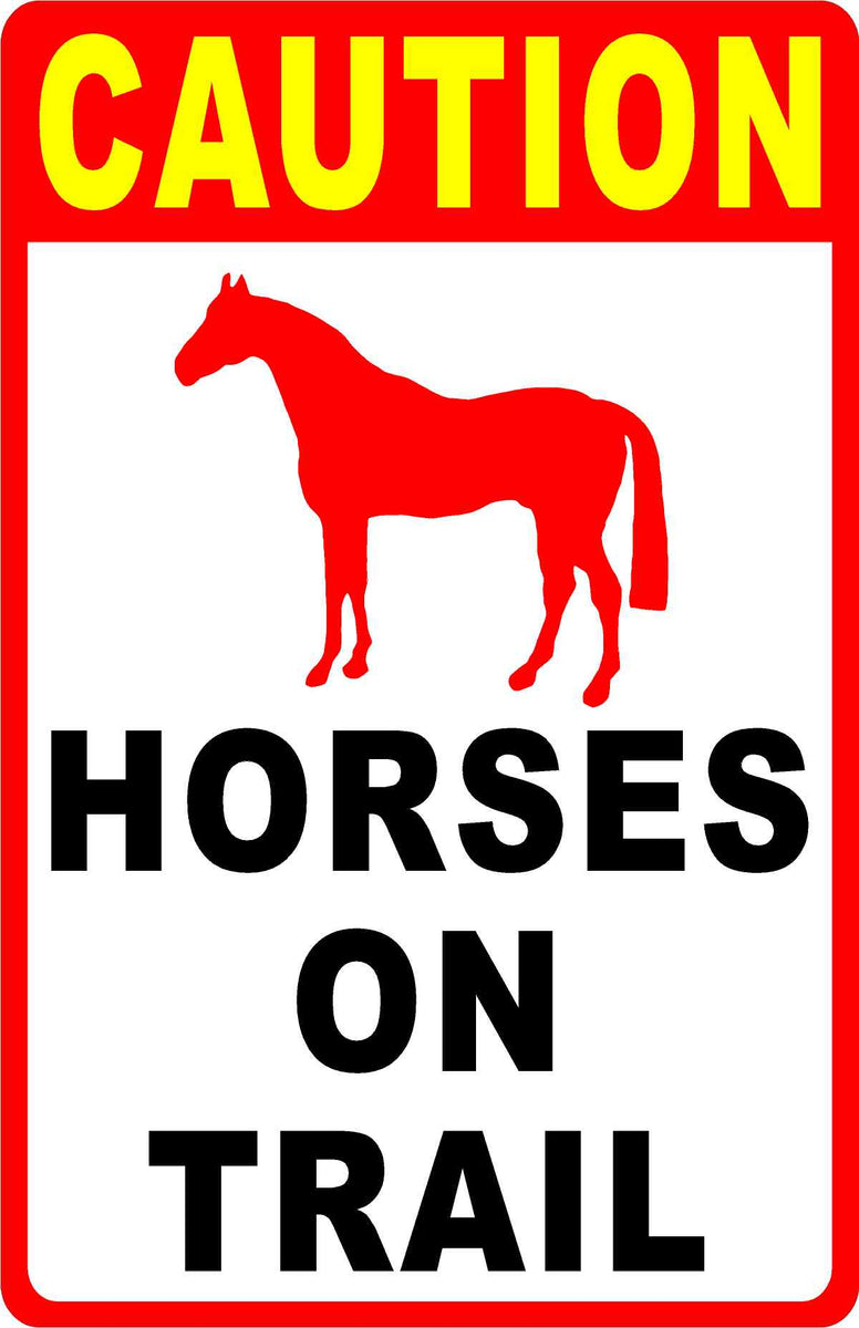 Caution Horses on Trail Sign Signs by SalaGraphics