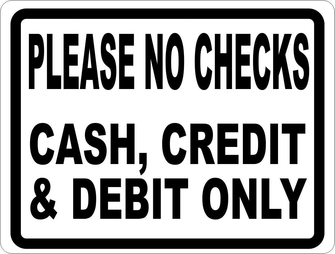 please-no-checks-cash-credit-or-debit-sign-signs-by-salagraphics