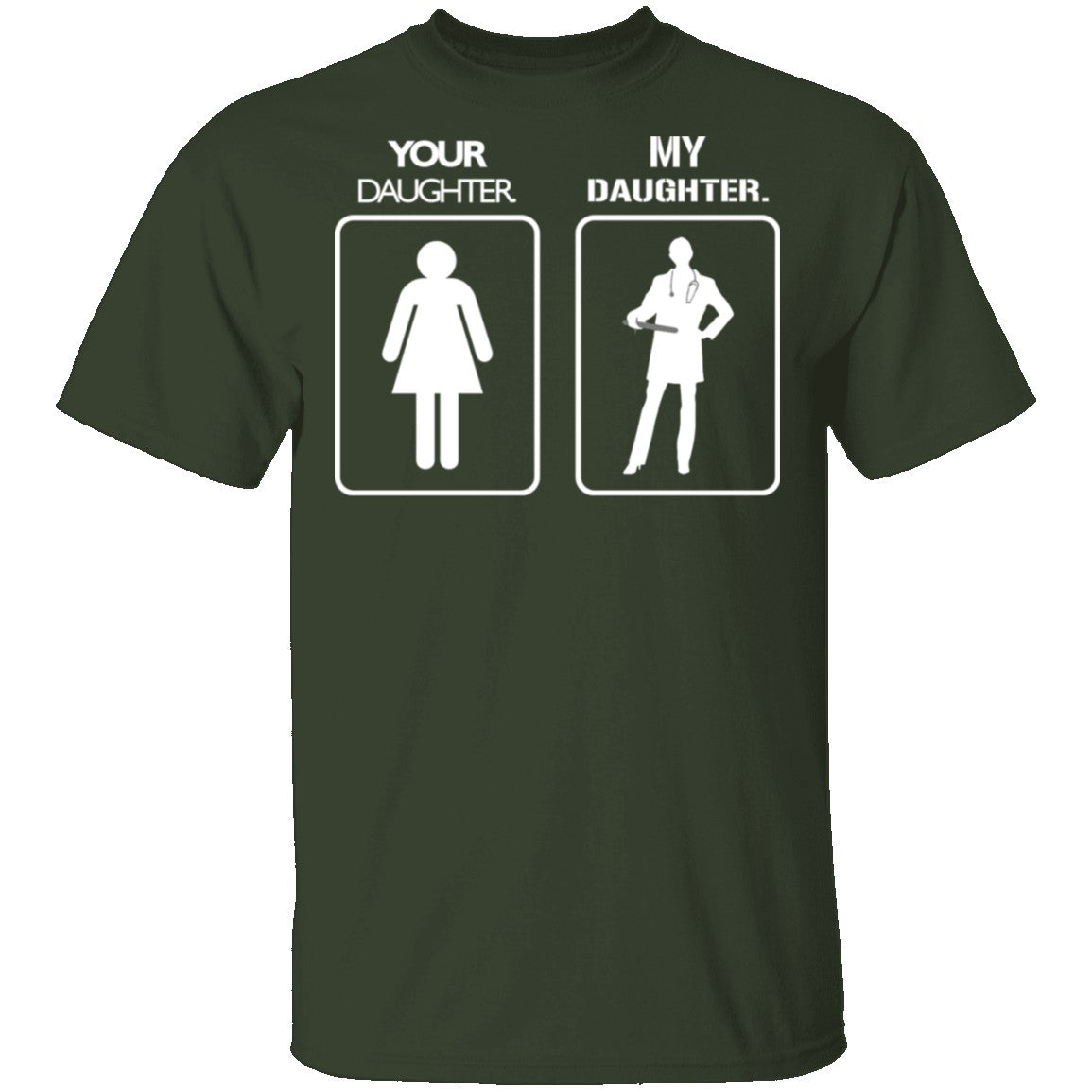 your daughter my daughter shirt