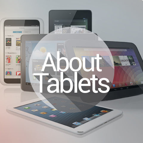 About Tablet Computers