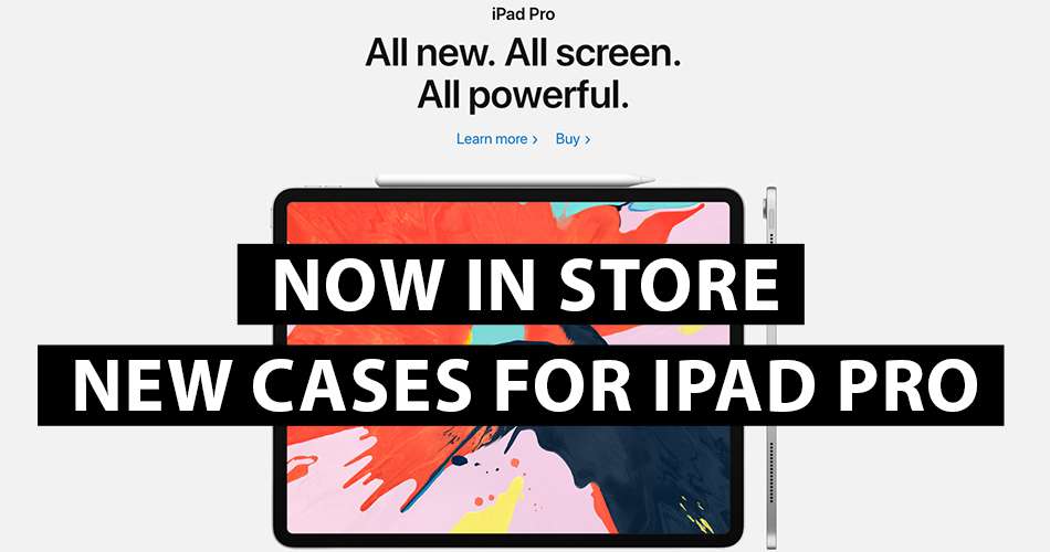 Now in store new cases for iPad Pro