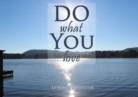 Do What You Love