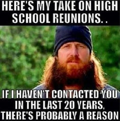 Jase quote high school reunions