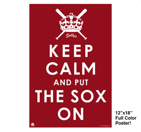 Keep Calm and Put The SOX On Poster