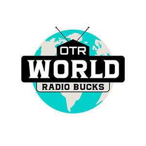 OTR World Radio Bucks