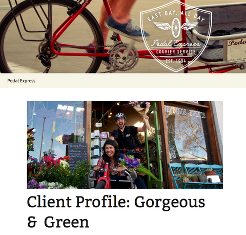 Pedal Express blog featuring client Gorgeous and Green, local bike delivered flowers in Berkeley, Oakland and Emeryville