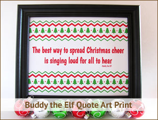 Buddy the Elf Quote free printable