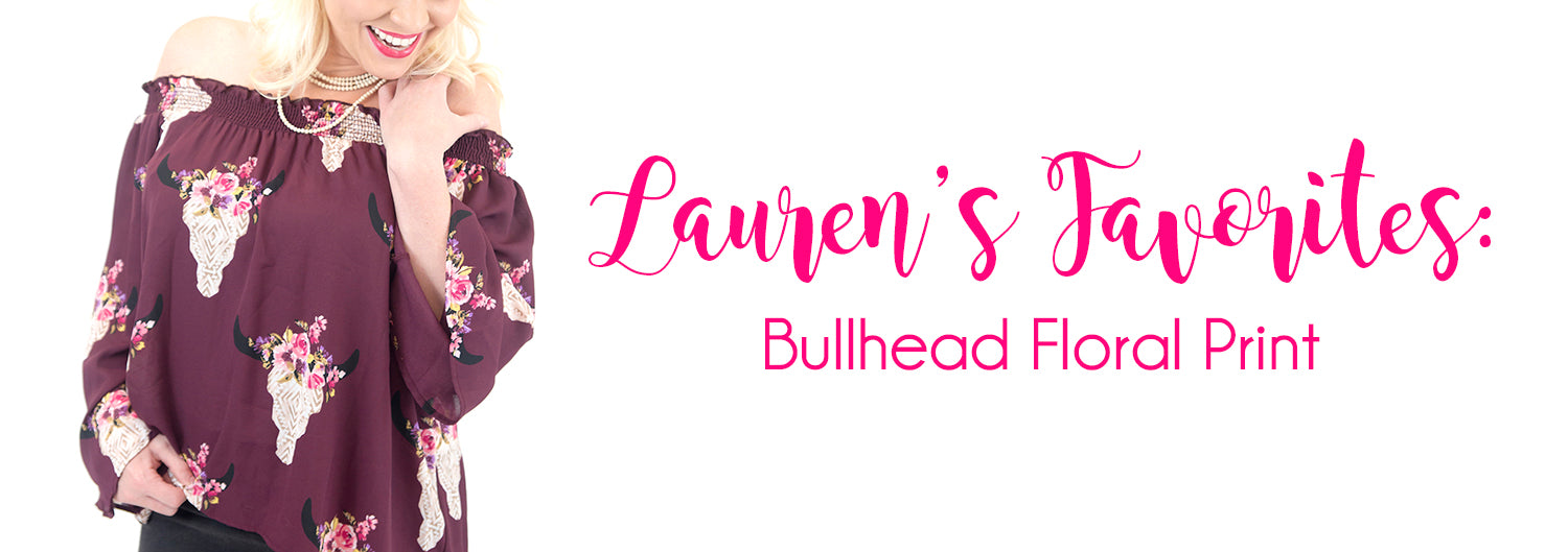 Lauren's Favorite fall trend is bullhead floral print