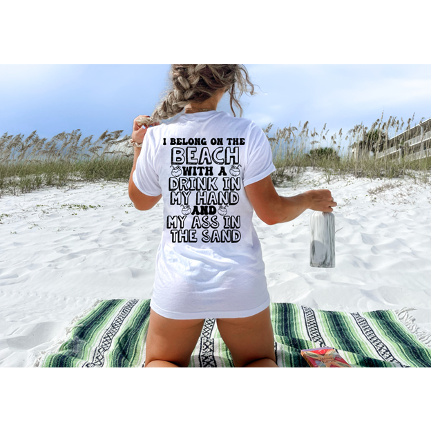Drink in Hand Ass in the Sand Tee