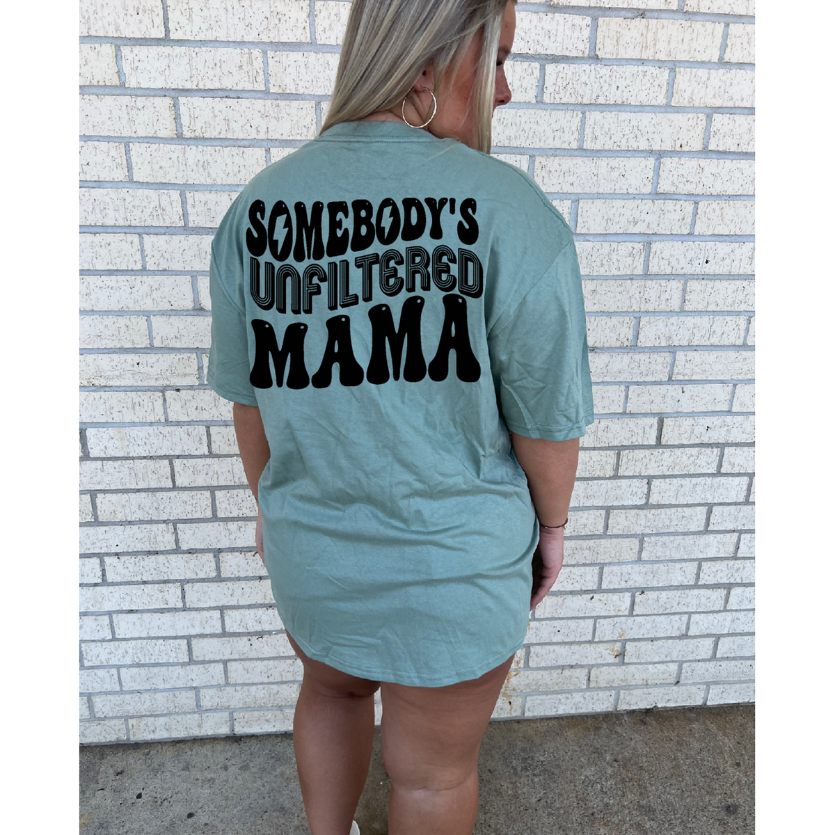 Somebody&#39;s Unfiltered Mama tee