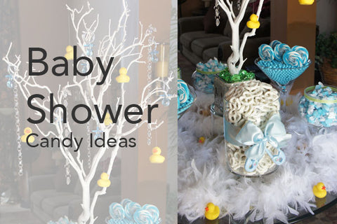 Baby shower candy ideas