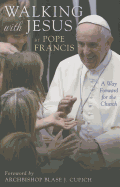 Walking with Jesus: A Way Forward for the Church
