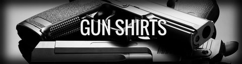 Gun Shirts